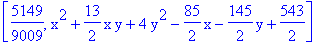 [5149/9009, x^2+13/2*x*y+4*y^2-85/2*x-145/2*y+543/2]